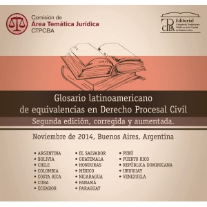 Glosario Latinoamericano de equivalencias en Derecho Procesal Civil - 2ª ed. corr. aum.