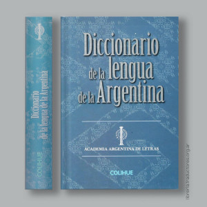 Diccionario de la lengua de la Argentina