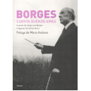 Borges Cuenta Buenos Aires