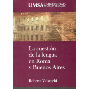 La cuestión de la lengua en Roma y en Buenos Aires