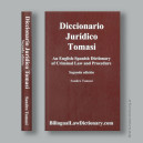 Tomasi's: an english-spanish dictionary of criminal law and procedure. 2da. ed.