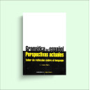 Gramática del español : perspectivas actuales. Taller de reflexión sobre el lenguaje