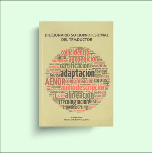 Diccionario socioprofesional del traductor