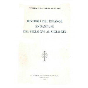 Historia del español en Santa Fe del Siglo XVI al Siglo XIX