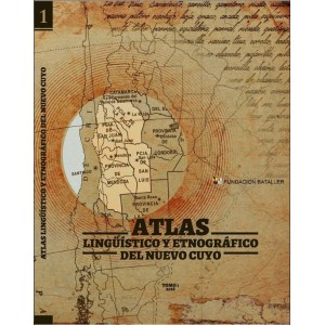 Atlas. Lingüistico y Enográfico del Nuevo Cuyo