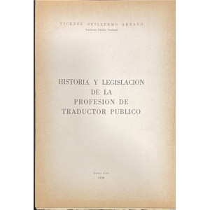 Historia y legislación de la profesión de traductor público