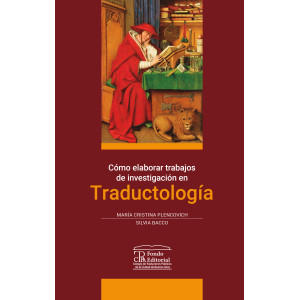 ¿Cómo elaborar trabajos de investigación en traductología?