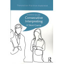 Consecutive Interpreting: a short course