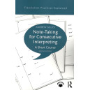 Note-taking for consecutive interpreting: a short course