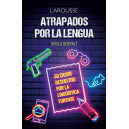 Atrapados por la lengua