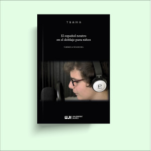 El español neutro en el doblaje para niños